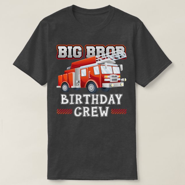 Big Brother Birthday Crew Feuerwehrmann F T-Shirt (Design vorne)