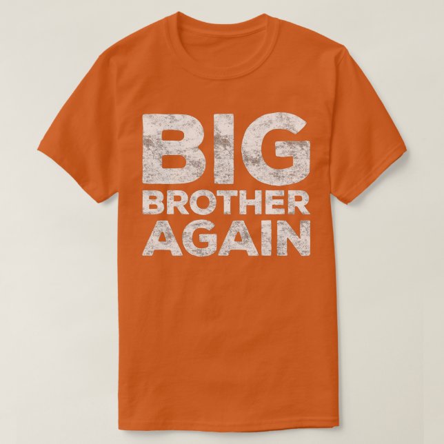 Big Brother Bro  T-Shirt (Design vorne)