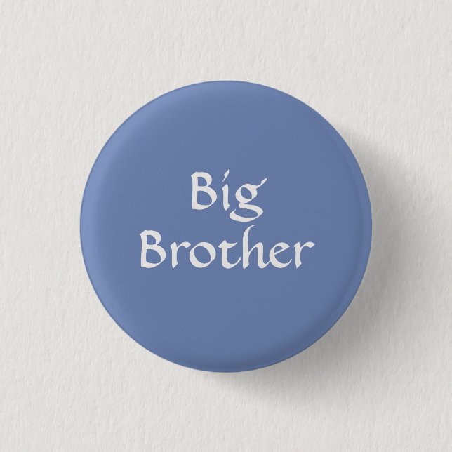 Big Brother Button (Vorderseite)