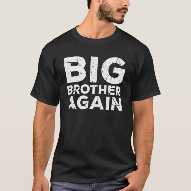 Big Brother Endlich für Jungs und ältere Brüder T-Shirt (Vorderseite)