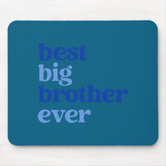 Big Brother Ever Gray With Blue Text Boys _2  Mousepad (Vorne)
