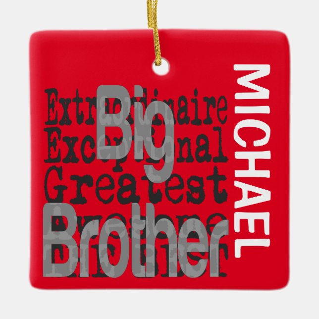 Big Brother Extraordinaire CUSTOM Keramikornament (Vorderseite)