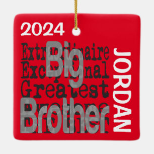 Big Brother Extraordinaire CUSTOM Keramikornament