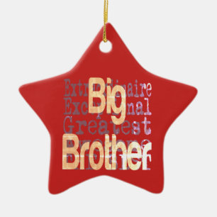Big Brother Extraordinator Keramik Ornament