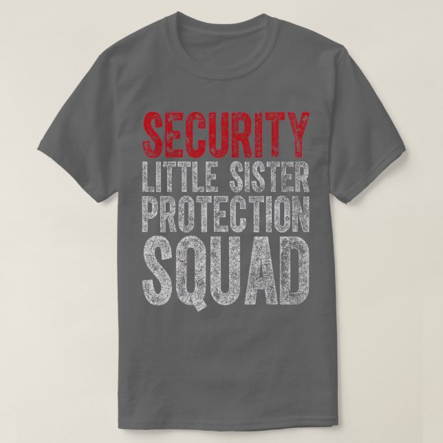Big Brother Gift Security Little Sister Protection T-Shirt (Design vorne)