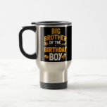 Big Brother of the Birthday Boy Construction Reisebecher<br><div class="desc">Big Brother of the Birthday Boy Construction Worker Bday Gift. Perfect gift for your dad,  mom,  dad,  men,  women,  friend and family members on Thanksgiving Day,  Christmas Day,  Mothers Day,  Fathers Day,  4th of July,  1776 Independent Day,  Veterans Day,  Halloween Day,  Patrick's Day</div>