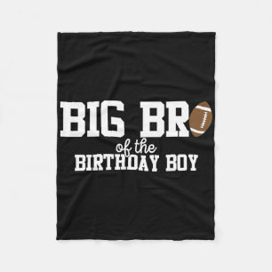 Big Brother of the Birthday Boy Football Lover Fir Fleecedecke