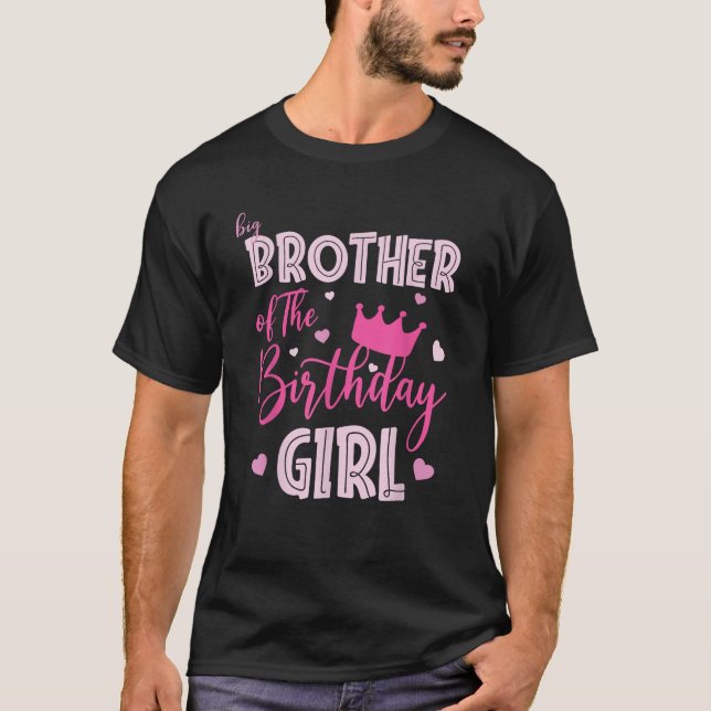 Big Brother Of The Birthday Girl Cute Pink Matchin T-Shirt (Vorderseite)