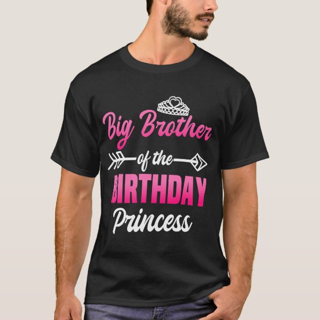 Big Brother of the Birthday Princess Party Bday Ce T-Shirt (Vorderseite)