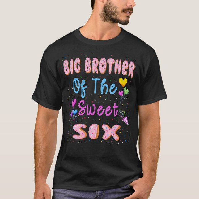 Big Brother of the Sweet 6. Donut Birthday Pa T-Shirt (Vorderseite)