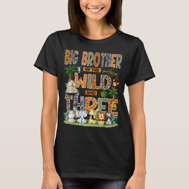 Big Brother Of The Wild &amp; Three 3rd Birthday S T-Shirt (Vorderseite)