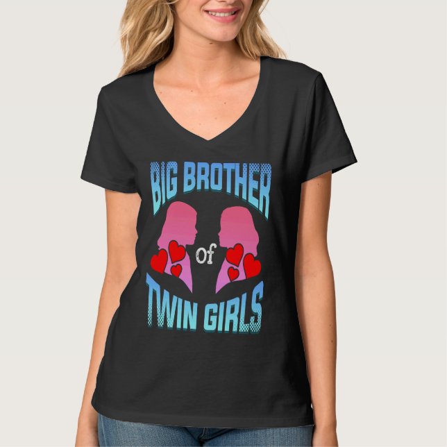 Big Brother Of Twin Girls Twins Siblings Family Si T-Shirt (Vorderseite)