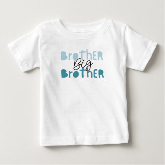 Big Brother T-Shirt. Begleiter von Lil' Brother Te Baby T-shirt