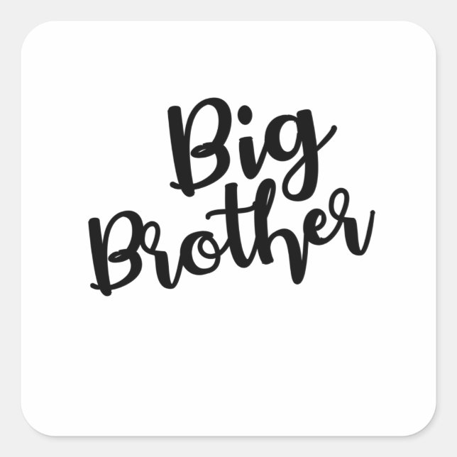 Big Brother text in Cursive Black style Quadratischer Aufkleber (Vorderseite)