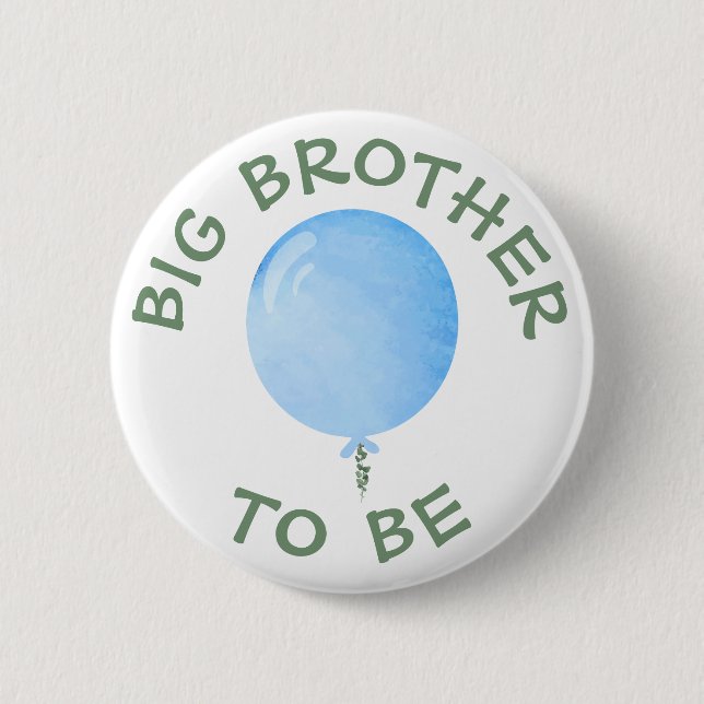Big Brother to be Blue Balloon Baby Showknopf Button (Vorderseite)