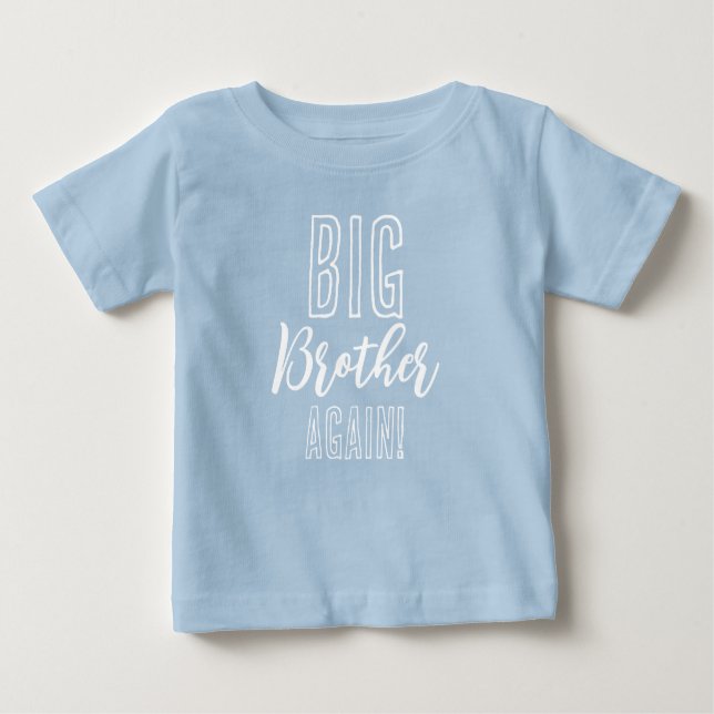 Big Brother wieder Geschwisterung Match Baby T-shirt (Vorderseite)
