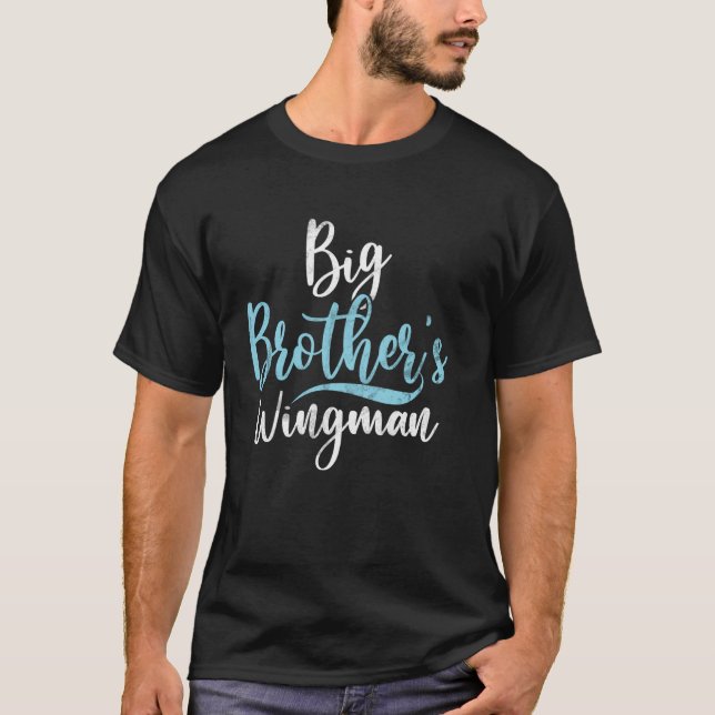 Big Brothers Wingman-Bruder T-Shirt (Vorderseite)