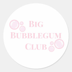 "Big Bubblegum Club" Blasen BFF Lustiger Witz Runder Aufkleber