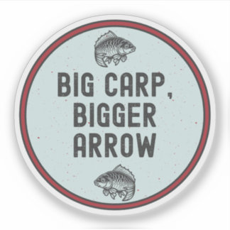 Big Carp Bigger Arrow Bowfish Zitat Aufkleber