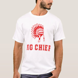 Big-Chief-T-Shirt T-Shirt