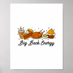Big Ck Energy Erntedankfest Truthahn Kürbiskuchen  Poster