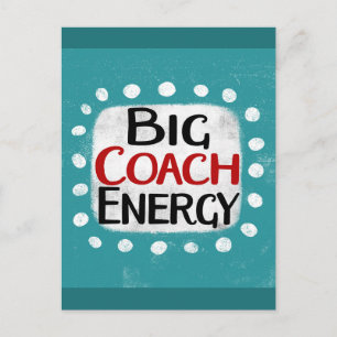 Big Coach Energy Postcard Postkarte