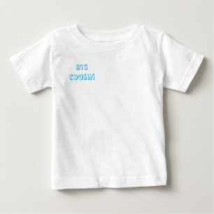 Big Cousin Baby T-shirt