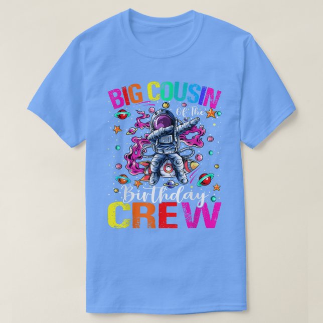 Big Cousin Birthday Crew Astronaut Raumplaner T T-Shirt (Design vorne)