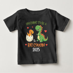 Big Cousin Dinosaur werde Cousin Baby Rex Baby T-shirt