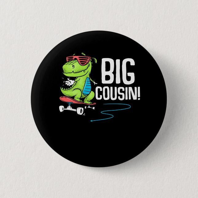Big Cousin Skaten Trex Skater Button (Vorderseite)