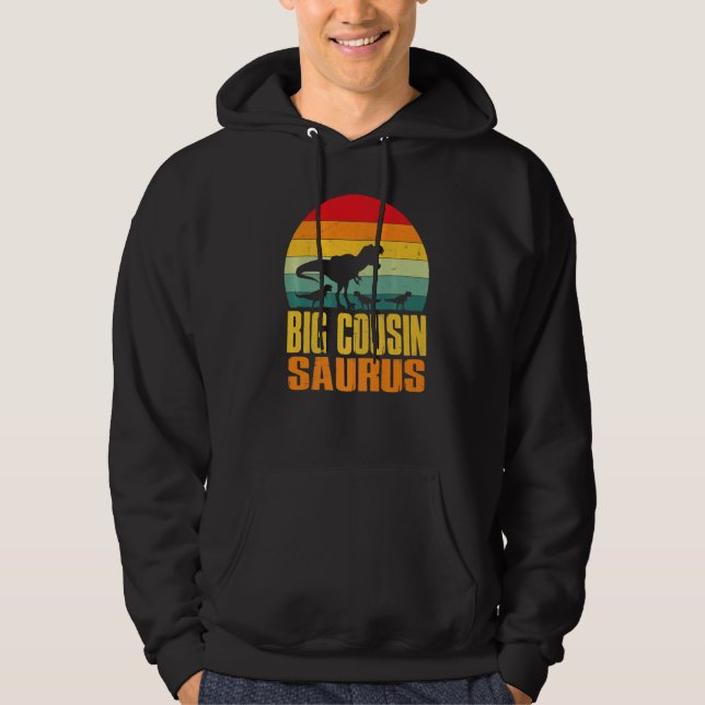 Big Cousinsaurus Rex Dinosaur Big Cousin Saurus Fa Hoodie (Vorderseite)