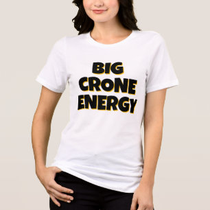 Big-Cron-Energy-T - Shirt