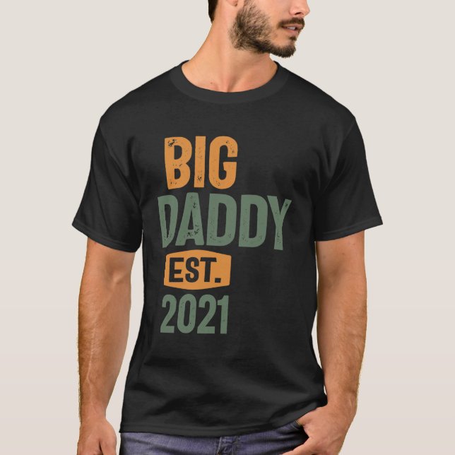 Big Daddy Est 2021 | Father Grandpa-Geschenk T-Shirt (Vorderseite)