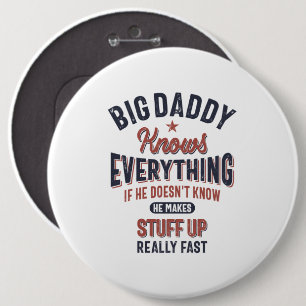 Big Daddy weiß alles   Vater Opa Button