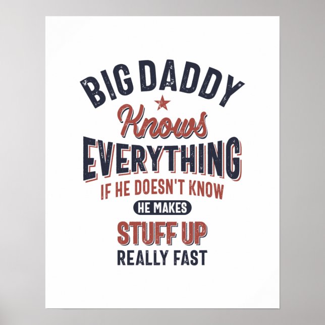 Big Daddy weiß alles | Vater Opa Poster (Vorne)