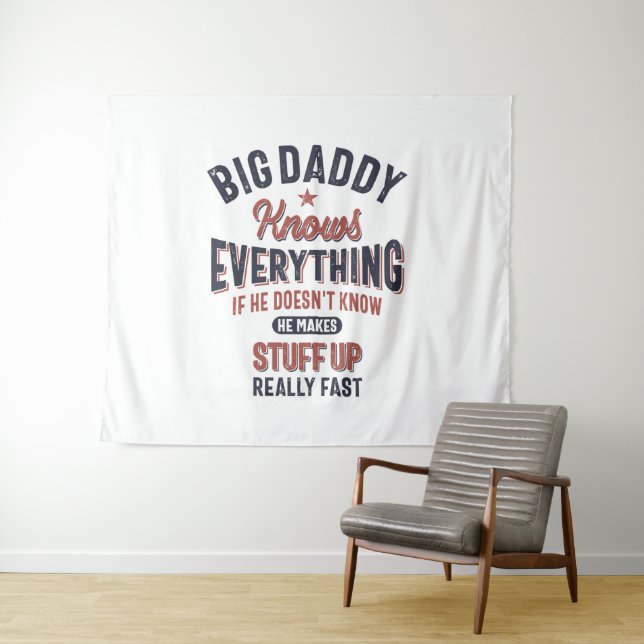 Big Daddy weiß alles | Vater Opa Wandteppich (Beispiel (Horizontal))
