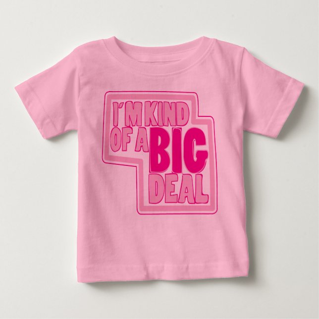 BIG Deal Baby T-shirt (Vorderseite)