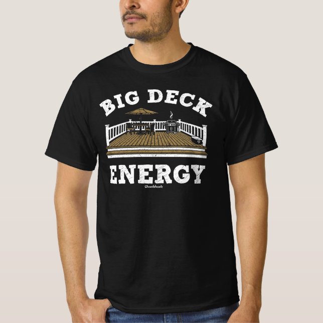 Big Deck Energy T-Shir T-Shirt (Vorderseite)