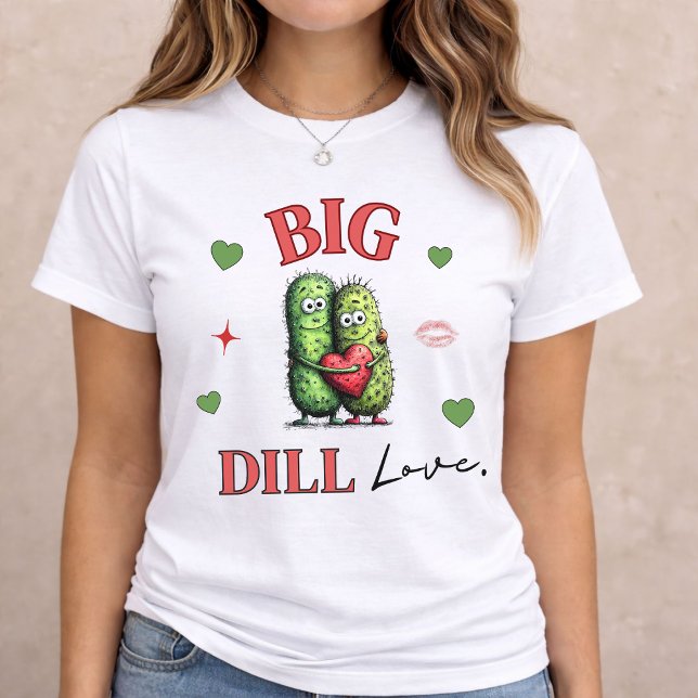 Big Dill Funny Pun  Tri-Blend Shirt (Big Dill Love
)