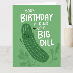 Big Dill Pickle Birthday Puppen Grußkarte Karte