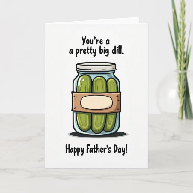 Big Dill Vatertags-Geschenkglas Karte (Vorderseite)