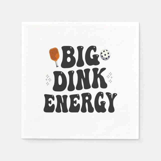 Big Dink Energy Funny Pickleball Dinking Champion Serviette (Vorderseite)