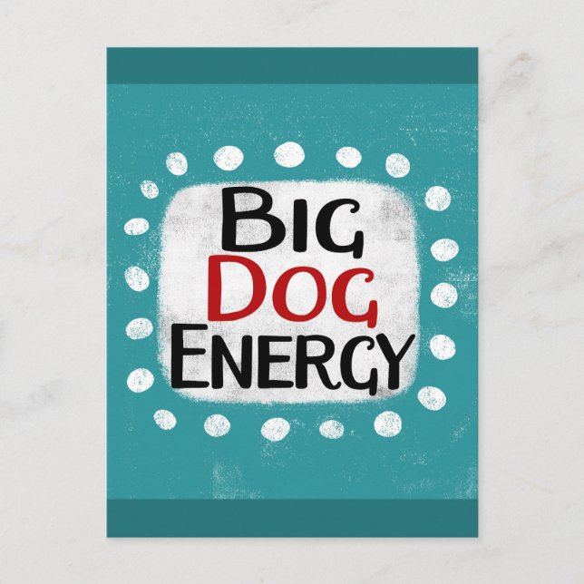 Big Dog Energy Postcard Postkarte (Vorderseite)