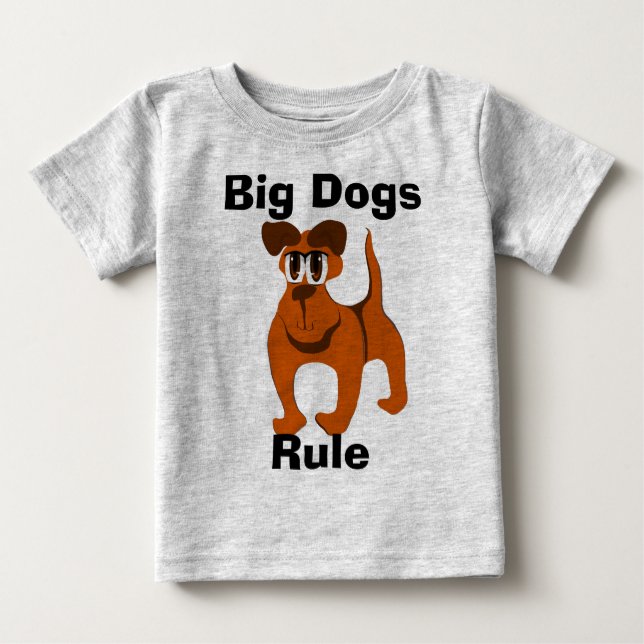 Big Dogs Rule Baby T-shirt (Vorderseite)
