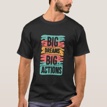 Big Dream Big Action Typografie Design