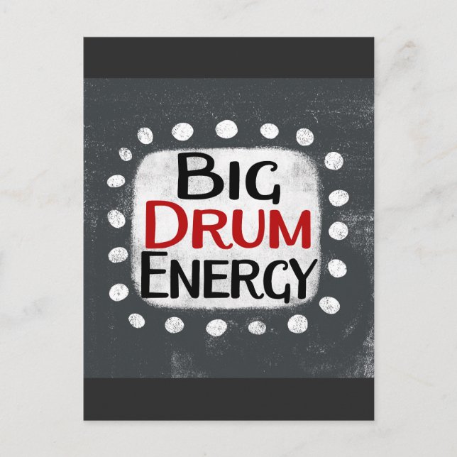 Big Drum Energy Postcard Postkarte (Vorderseite)