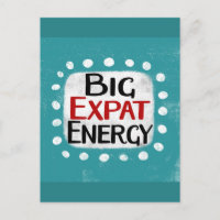 Big Expat Energy Postcard
