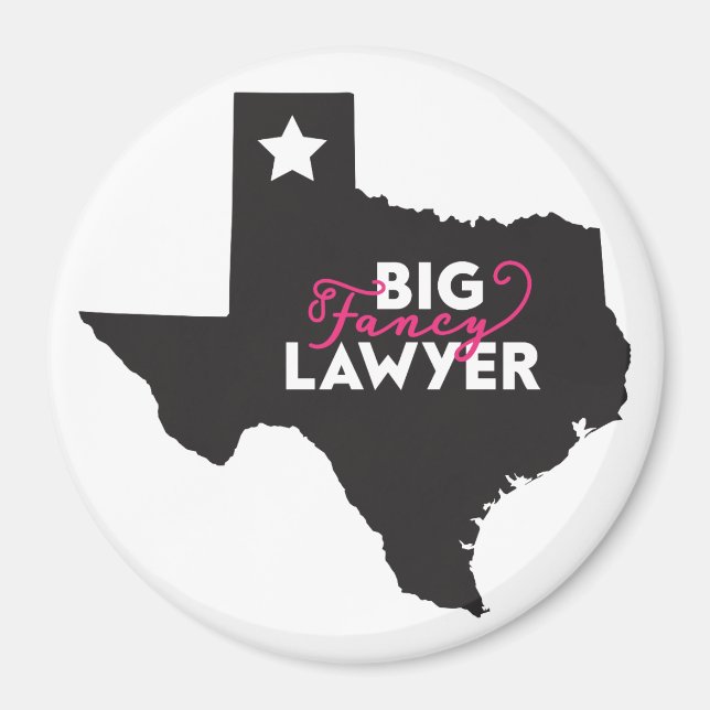 Big Extravagant Texas Lawyer Magnet (Vorne)