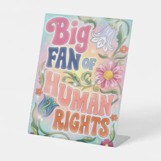Big Fan of Human Rights Retro Floral Quote  Sockelschild