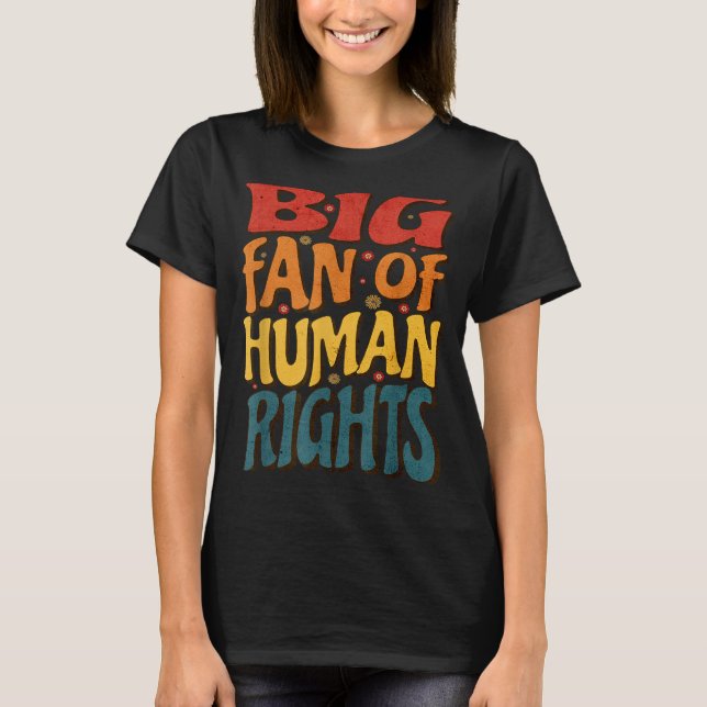 Big Fan Of Human Rights Retro Style For Womens  T-Shirt (Vorderseite)